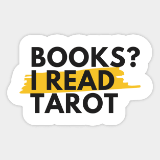 Books? I read Tarot Sticker